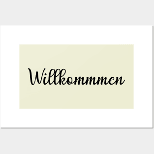 Willkommen Posters and Art